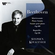 Beethoven: piano sonata no. 30, op. 109 & bagatelles, op. 126 cover image