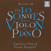 Les 10 sonates pour violon et piano cover image