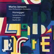 Honegger: pacific 231, symphonies nos. 2 & 3 "liturgique" cover image