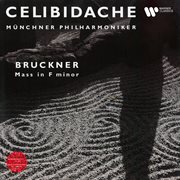 Bruckner: mass no. 3 in f minor (live at philharmonie am gasteig, munich, 1990) cover image