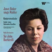 Mahler: kindertotenlieder & lieder eines fahrenden gesellen cover image