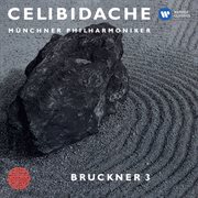 Bruckner: symphony no. 3 (1889 version) [live at philharmonie am gasteig, munich, 1987] cover image