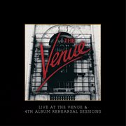 Live at the venue / 4th album rehearsal sessions cover image