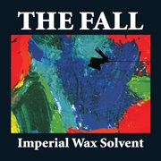 Imperial wax solvent (expanded edition) cover image