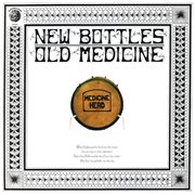New bottles old medicine (50th anniversary edition) cover image