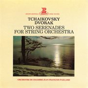 Dvořák & tchaikovsky: serenades for string orchestra cover image