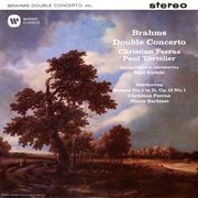 Brahms: double concerto, op. 102 - beethoven: violin sonata, op. 12 no. 1 cover image