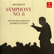 Beethoven: symphony no. 8, op. 93 cover image