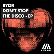 Don't stop the disco ep cover image