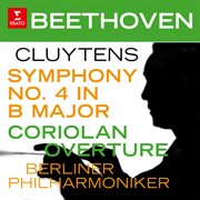 Beethoven: symphony no. 4, op. 60 & coriolan overture, op. 62 cover image