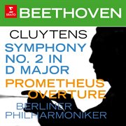 Beethoven: symphony no. 2, op. 36 & prometheus overture cover image