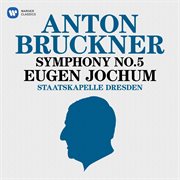 Bruckner: symphony no. 5 (1878 version) cover image