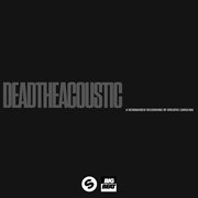 Deadtheacoustic cover image