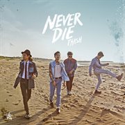 Never die cover image