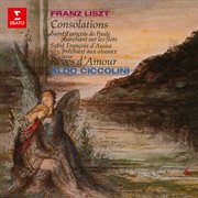 Liszt: consolations, légendes & rêves d'amour cover image