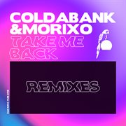 Take me back (remixes) cover image
