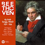 Beethoven: 63 irish songs, woo 152, 153 & 154 cover image