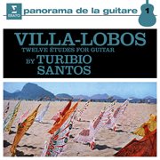 Villa-lobos: 12 ťudes for guitar, w235 cover image