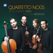 Boccherini, verdi, puccini, respighi: works for string quartet cover image