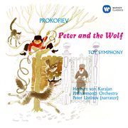 Prokofiev: peter and the wolf, op. 67 - angerer: toy symphony (attrib. l. mozart or j. haydn) cover image