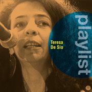 Playlist: teresa de sio cover image