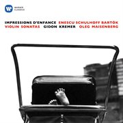 Enescu: impressions d'enfance - schulhoff & bart̤k: violin sonatas cover image
