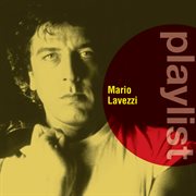 Playlist: mario lavezzi cover image