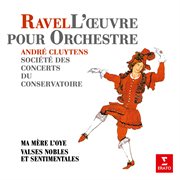 Ravel: ma m̈re l'oye & valses nobles et sentimentales cover image