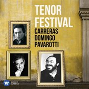 Tenor festival: pavarotti, domingo, carreras cover image