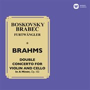 Brahms: double concerto for violin and cello, op. 102 (live at wiener musikverein, 1952) cover image