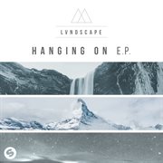 Hanging on e.p cover image