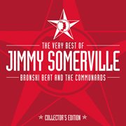 The very best of jimmy somerville, bronski beat & the communards (collector's edition) cover image