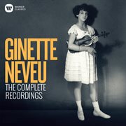 Ginette neveu: the complete recordings cover image
