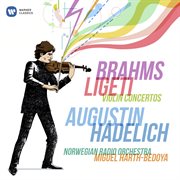 Brahms & ligeti: violin concertos cover image