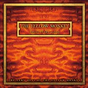 Triad years act i & ii : the very best of the yellow monkey (remastered). Remastered cover image