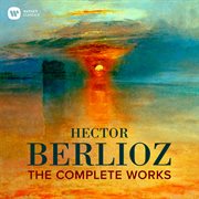 Berlioz: the complete works cover image