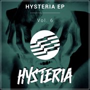 Hysteria ep, vol. 6 cover image