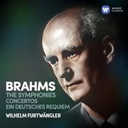 Brahms: symphonies, concertos & ein deutsches requiem cover image