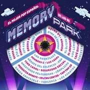 El mejor pop espa̜ol de los 90. memory park cover image