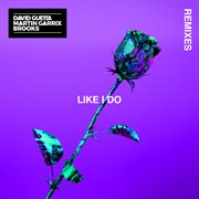 Like i do (remixes) [soonvibes contest]. Remixes; Soonvibes Contest cover image