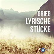 Grieg: lyrische stپcke cover image