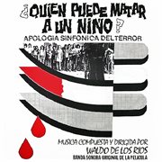 Μquiň puede matar a un ni̜o? (banda sonora original). Banda Sonora Original cover image