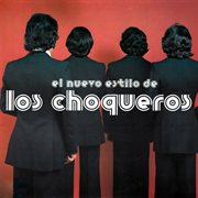 El nuevo estilo de los choqueros (2018 remastered version). 2018 Remastered Version cover image
