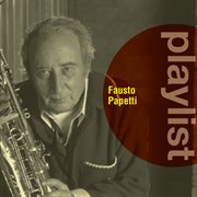 Playlist: fausto papetti cover image