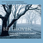 Beethoven: cantata on the death of emperor joseph ii & symphony no. 2 cover image