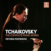 Tchaikovsky: complete piano works cover image