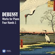 Debussy: works for piano four hands, vol. 1 cover image
