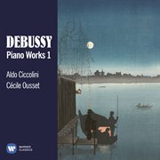 Debussy: piano works, vol. 1 cover image