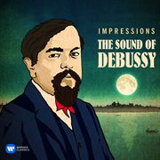 Impressions: the sound of debussy cover image