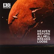 Heaven before all hell breaks loose cover image
